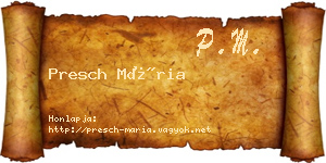 Presch Mária névjegykártya